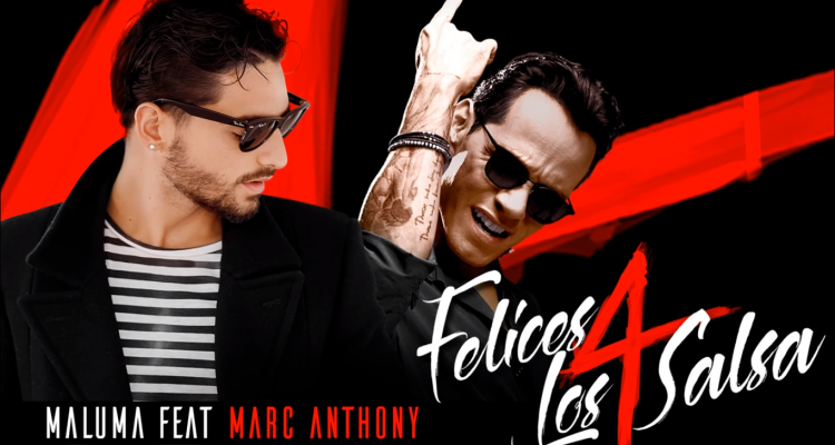 Maluma Ft. Marc Anthony Felices Los 4 Salsa Version e1499722230439