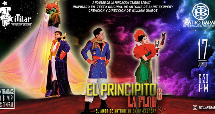 El Principito y la Flor: El amor de Antoine de Saint-Exupéry revive en el Teatro Baralt 1 Captura de pantalla 2023 06 17 a las 11.07.51