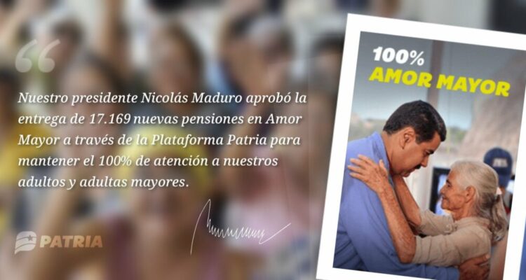 El Sistema Patria inició pago de «Gran Misión Amor Mayor» de julio 1 Bono