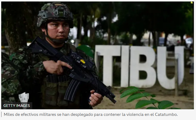 Por qué es clave el Catatumbo, la rica región de Colombia que se disputan el ELN y disidencias de las FARC y que desató una crisis humanitaria 4 Militares