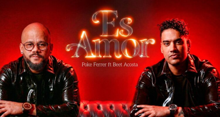Innovando para la gaita: José «Poke» Ferrer lanzó «Es Amor», su primer sencillo como productor en la voz de Beet Acosta 1 Ferrer