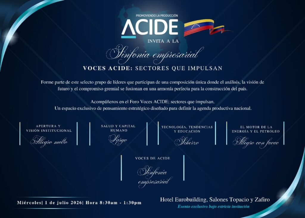 «Sinfonía empresarial» reunirá a líderes gremiales y empresariales para trazar la ruta productiva de Venezuela 3 Voces Acide